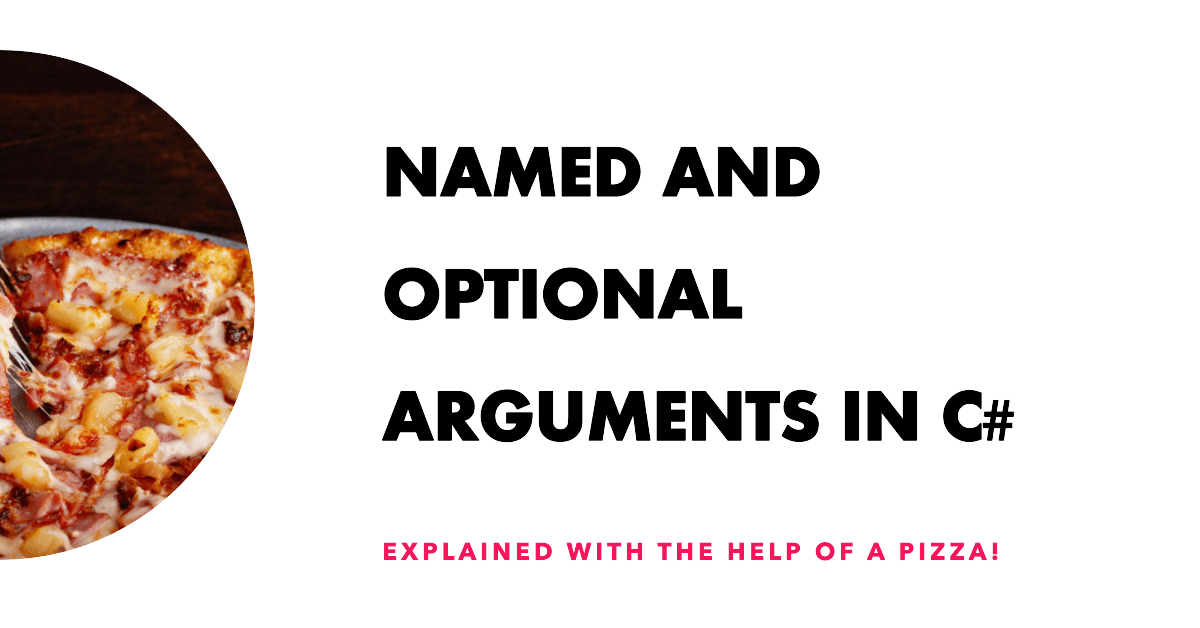 Named and Optional Parameters in C#